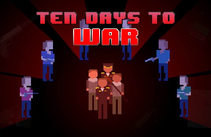 Ten Days To War